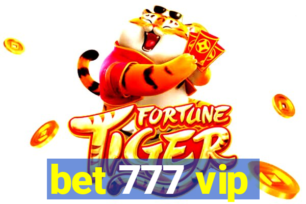 bet 777 vip